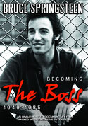 BRUCE SPRINGSTEEN BECOMING THE BOSS